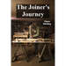 The Joiner's Journey: A Detailed Exploration of Fine Woodworking