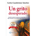 Un Grito Desesperado