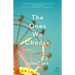 The Ones We Choose