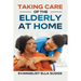 Taking Care of the Elderly at Home