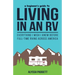 A Beginner's Guide to Living in an RV: Everything I Wish I Knew Before Full-Time RVing Across America