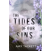The Tides of Our Sins