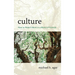 Culture: How to Make It Work in a World of Hybrids