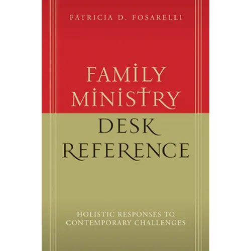 Family Ministry Desk Reference