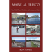 Maine Al Fresco -- The Fifty Finest Outdoor Adventures in Maine