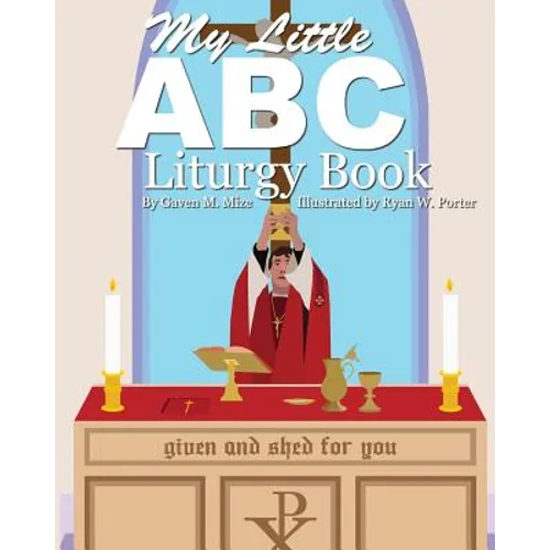 My Little ABC Liturgy Book