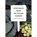 Vegetables from an Italian Garden: Season-By-Season Recipes