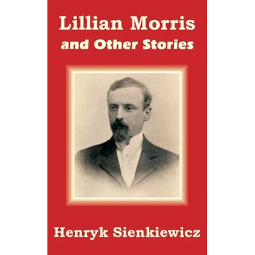 Lillian Morris and Other Stories