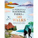 The World's Best National Parks in 500 Walks