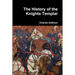 The History of the Knights Templar