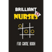 Brilliant Nurses fun game book: Nurse tic tac toe fun game book, Christmas Game Nurse Boys and Girls, Fun and Challenge to Play when you are on travel
