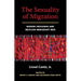 The Sexuality of Migration: Border Crossings and Mexican Immigrant Men
