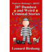 Professor Birdsong's - BEST! 207 Dumbest & Weird Criminal Stories