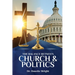 The Balance Between Church & Politics