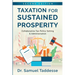 Taxation for Sustained Prosperity: Collaborative Tax Policy Making & Administration (2nd Edition)