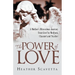 The Power of Love: A Mother's Miraculous Journey from Grief to Medium, Channel, and Teacher