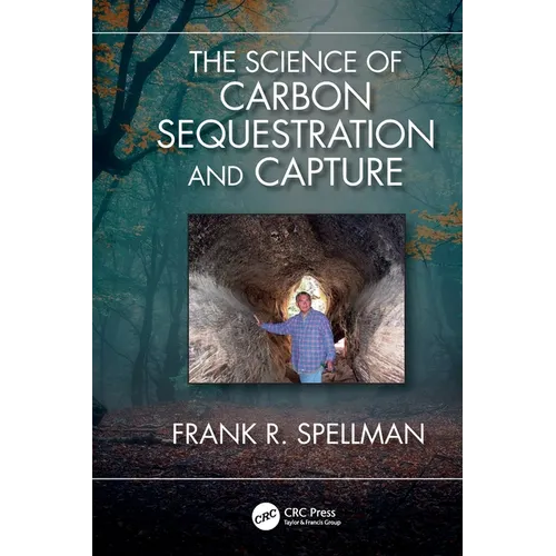 The Science of Carbon Sequestration and Capture