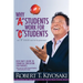 Why a Students Work for C Students and Why B Students Work for the Government: Rich Dad's Guide to Financial Education for Parents