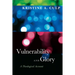Vulnerability and Glory: A Theological Account