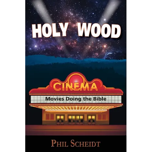 Holy Wood: Movies Doing the Bible