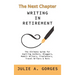 The Next Chapter: Writing in Retirement
