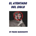 El Atentado Del Siglo A Fidel Castro