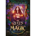 Elementals Academy 3: The Queen of Magic