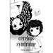 cerebus syndrome