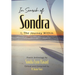 In Search of Sondra: I, The Journey Within