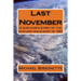 Last November: A survivor's story of the nuclear holocaust of 1983
