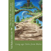 The Fair Folk - How you may see the Enchanted Isles: Tales from long ago in Wales