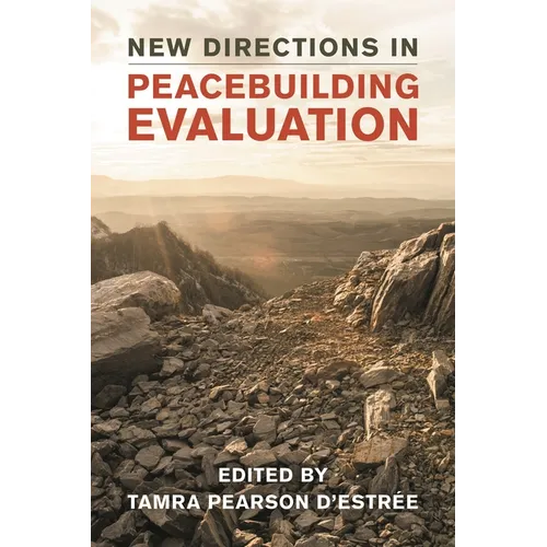 New Directions in Peacebuilding Evaluation