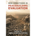 New Directions in Peacebuilding Evaluation
