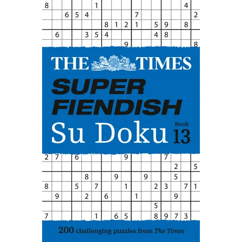 The Times Super Fiendish Su Doku: Book 13