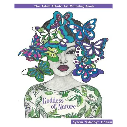 Goddess of Nature: The Adult Ethnic Art Coloring Book