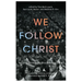 We Follow Christ: Helping Women to Discern God's Call