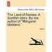 The Laird of Norlaw. a Scottish Story. by the Author of Margaret Maitland..