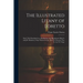 The Illustrated Litany of Loretto: Each Title Elucidated in a Meditation, and Illuminated [By J.S. and J.B. Klauber]. Orig. Written in Lat. [By F.X. D