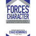 Forces of Character: Conversations About Building A Life Of Impact