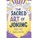 The Sacred Art of Joking