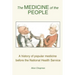 The Medicine of the People: A history of popular medicine before the National Health Service