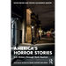 America's Horror Stories: U.S. History through Dark Tourism