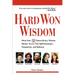 Hard Won Wisdom