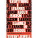 Everything I Learned about Racism I Learned in School