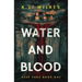 Water and Blood