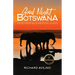 Good Night Botswana: Tales from an Expedition Leader
