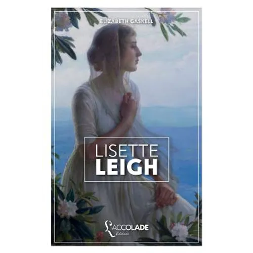 Lisette Leigh: édition bilingue anglais/français (+ lecture audio intégrée)