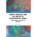 Corpus Linguistics and the Analysis of Sociolinguistic Change: Language Variety and Ideology in Advertising