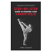 Passion for Karate: Step By Step Guide to Starting your Karate Dojo