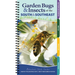 Garden Bugs & Insects of the South & Southeast: Identify Pollinators, Pests, and Other Garden Visitors